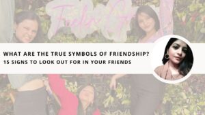 Read more about the article What are the true Symbols of Friendship? 15 Signs to look out for