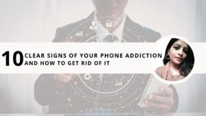 Read more about the article 10 Clear Signs of Your Phone Addiction and How to Get Rid of It