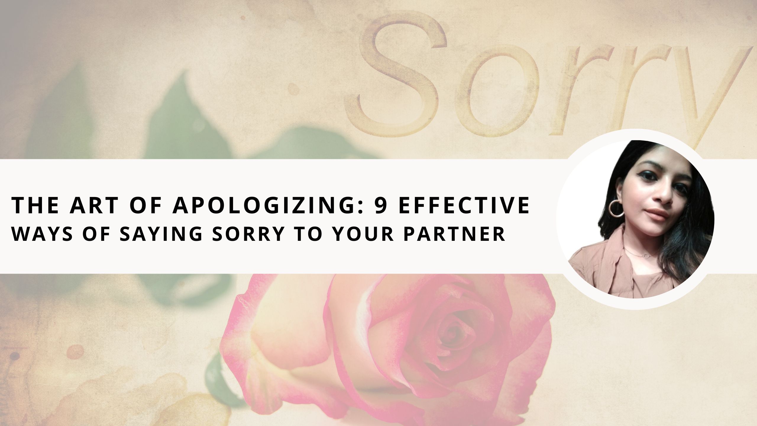 Read more about the article The Art of Apologizing: 7 Effective Ways of Saying Sorry to Your Partner