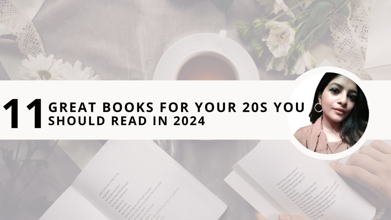 11 Great Books for Your 20s You Should Read in 2024 