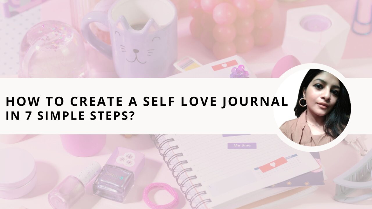 How to Create a Winter Self Love Journal in 7 Simple Steps?