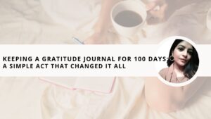 Read more about the article Keeping a Gratitude Journal for 100 Days: A Simple Act That Changed It All