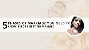 Read more about the article 5 Honest Phases of Marriage You Need to Know Before Getting Married