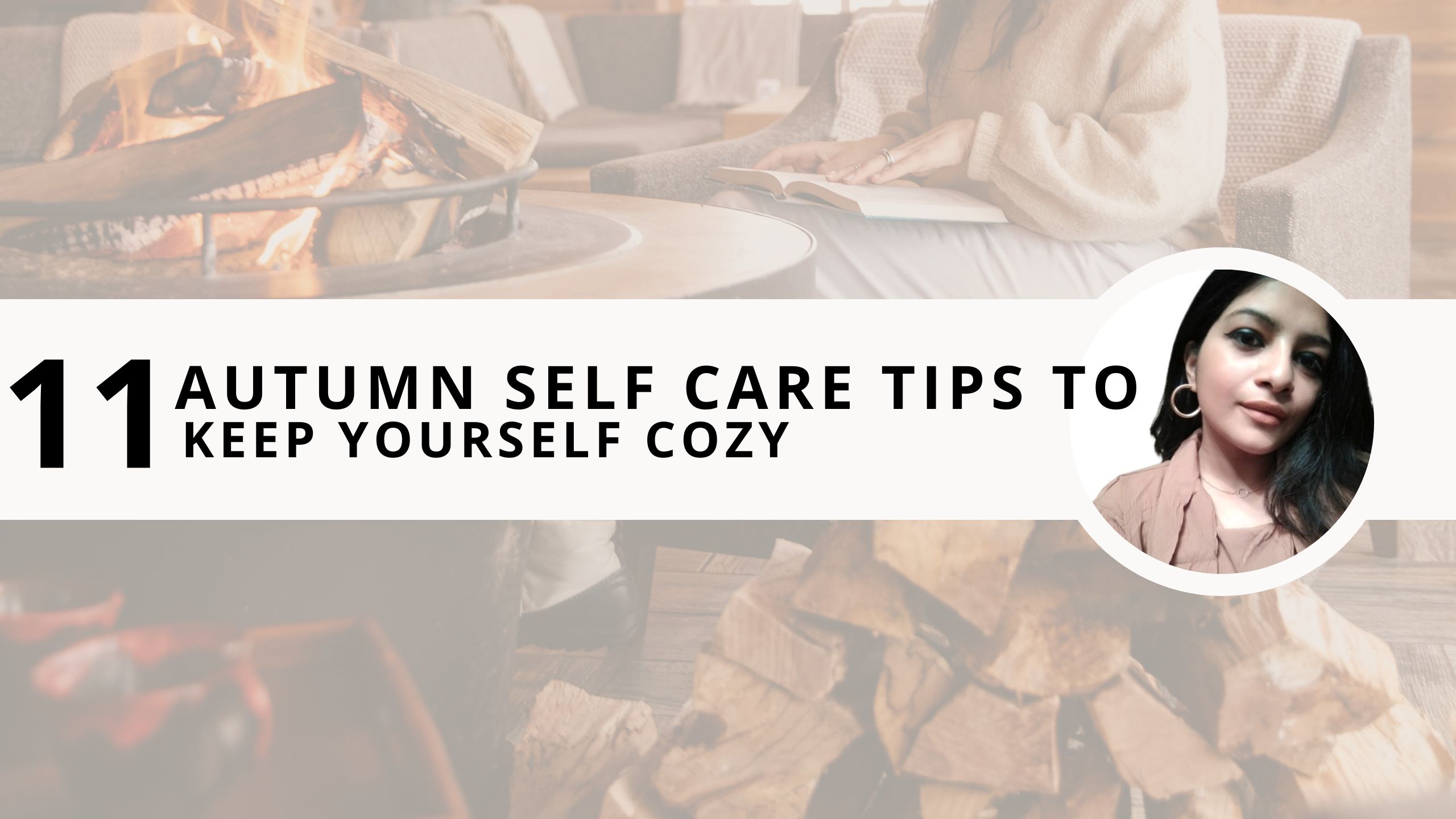 Read more about the article 11 Happy Autumn Self Care Tips to Keep Yourself Cozy