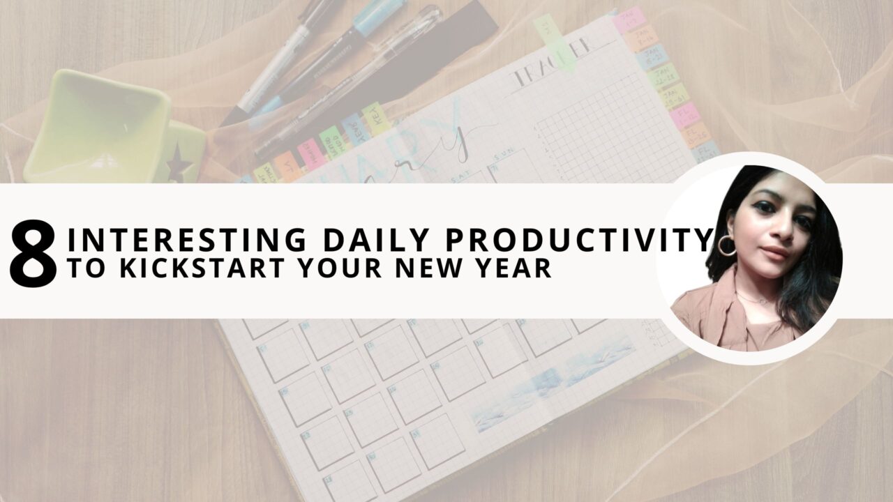 8 Interesting Daily Productivity Planner to Kickstart Your New Year